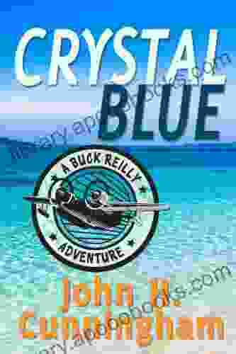 Crystal Blue (Buck Reilly Adventure 3)