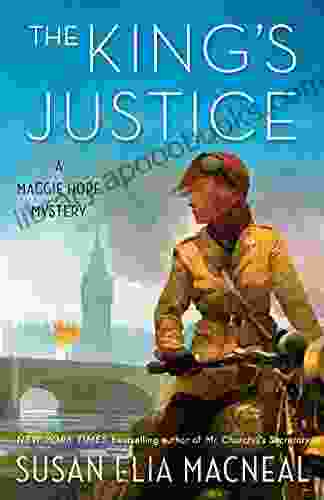 The King s Justice: A Maggie Hope Mystery