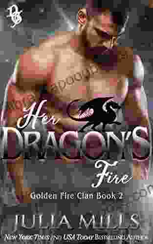 Her Dragon S Fire: Golden Fire Clan (Dragon Guard 2)