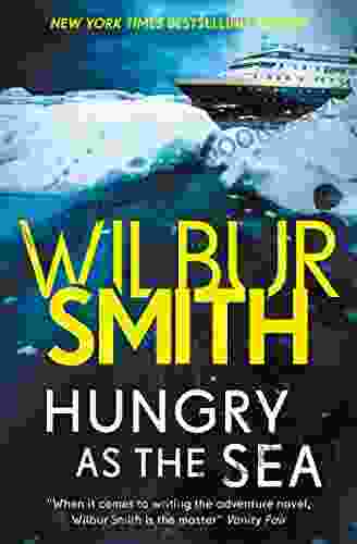 Hungry as the Sea Wilbur Smith