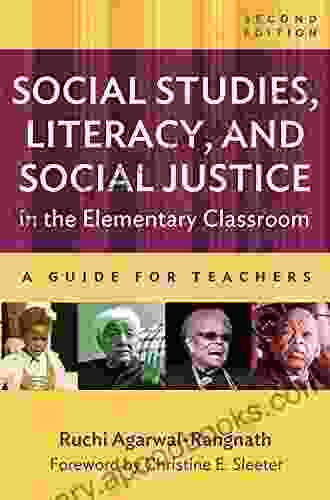 Social Studies Literacy and Social Justice in the Elementary Classroom: A Guide for Teachers