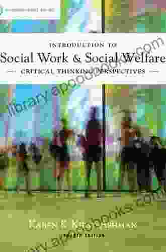 Empowerment Series: Introduction To Social Work Social Welfare: Critical Thinking Perspectives