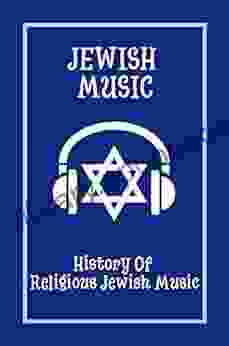 Jewish Music: History Of Religious Jewish Music