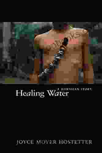 Healing Water Joyce Moyer Hostetter