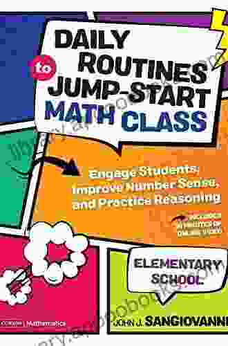 Daily Routines To Jump Start Math Class Middle School: Engage Students Improve Number Sense And Practice Reasoning (Corwin Mathematics Series)