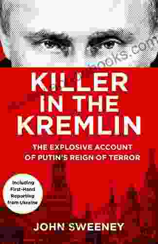 Killer in the Kremlin John Sweeney