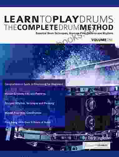 Learn To Play Drums: The Complete Drum Method Volume One