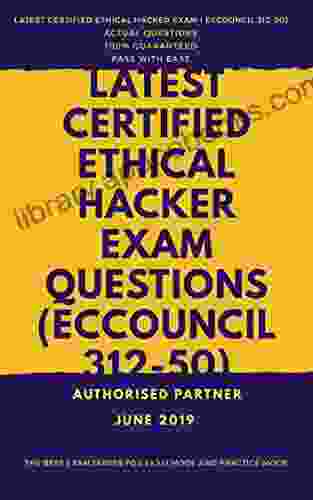 Latest Certified Ethical Hacker Exam (ECCouncil 312 50)