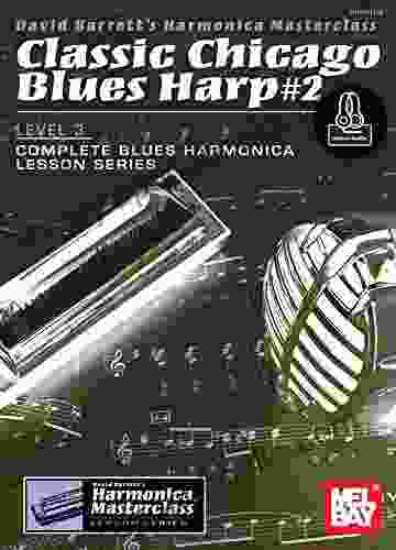 Classic Chicago Blues Harp #2: Level 3