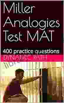 Miller Analogies Test MAT: 400 Practice Questions