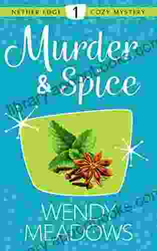 Murder Spice (Nether Edge Cozy Mystery 1)