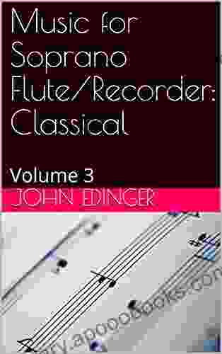 Music For Soprano Flute/Recorder: Classical: Volume 3