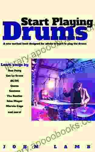 Start Playing Drums: A New Method Designed for Adults