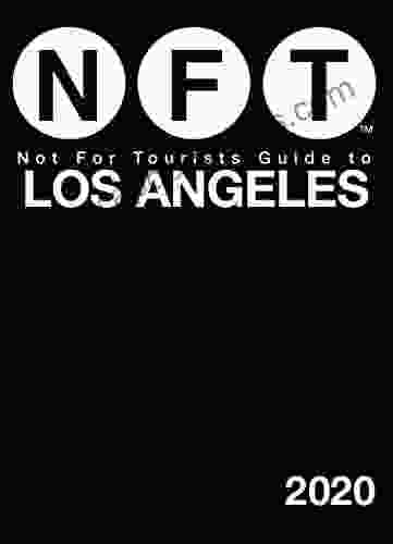 Not For Tourists Guide To Los Angeles 2024