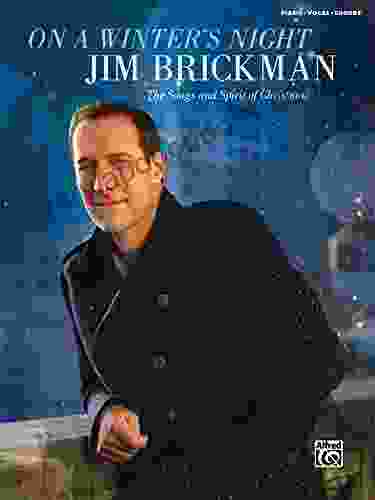 Jim Brickman: On A Winter S Night: The Songs And Spirit Of Christmas For Piano/Vocal/Chords