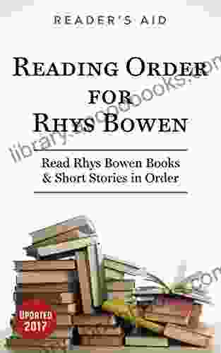 Reading Order For Rhys Bowen Updated 2024: Read Molly Murphy In Order Read Her Royal Spyness Mysteries In Order Read Constable Evans In Order