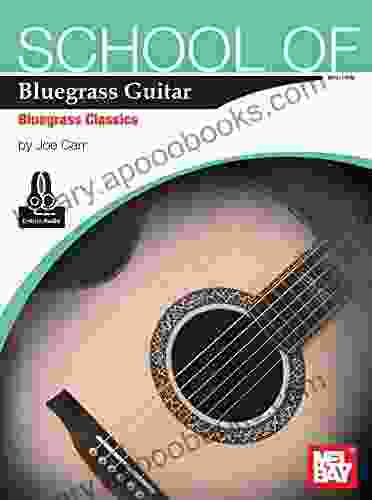 School of Bluegrass Guitar Bluegrass Classics