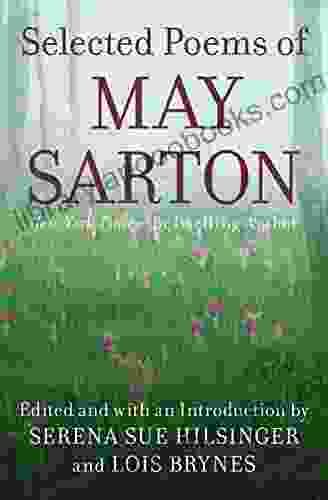 Selected Poems Of May Sarton