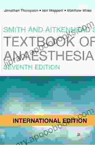 Smith And Aitkenhead S Textbook Of Anaesthesia: Expert Consult Online Print