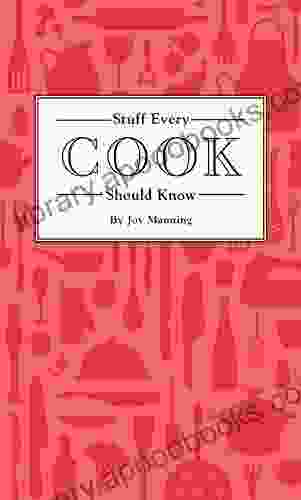 Stuff Every Cook Should Know (Stuff You Should Know 18)