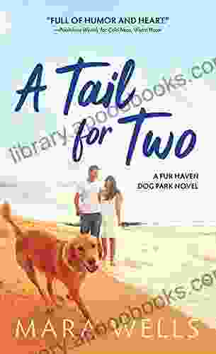 A Tail for Two (Fur Haven Dog Park 2)