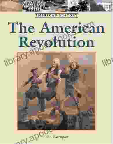 The American Revolution (American History)