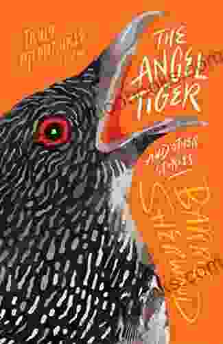 The Angel Tiger and Other Stories