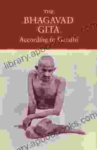 The Bhagavad Gita According to Gandhi