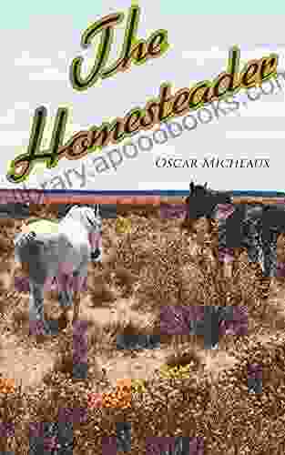 The Homesteader: Western Novel Oscar Micheaux