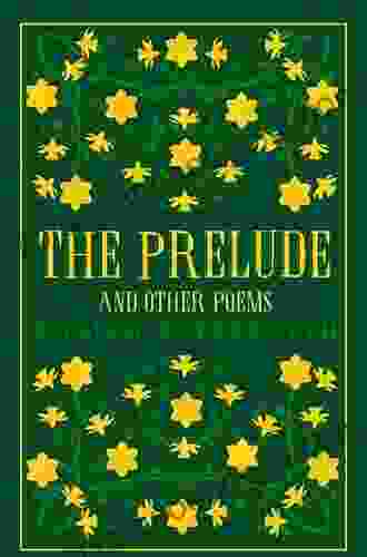 The Prelude and Other Poems (Alma Classics Great Poets)