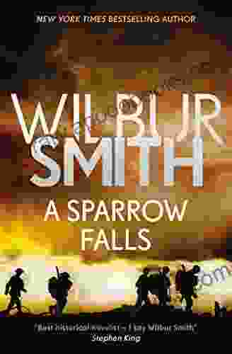 A Sparrow Falls (The Courtney Series: The When The Lion Feeds Trilogy 3)