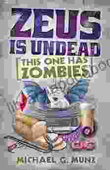 Zeus Is Undead: This One Has Zombies (Zeus Is Dead 2)