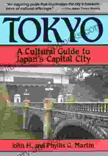 Tokyo a Cultural Guide: A Cultural Guide to Japan s Capital City (Cultural Guide Series)