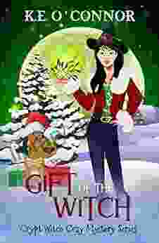 Gift Of The Witch (Crypt Witch Cozy Mystery 11)