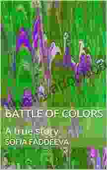 Battle of Colors: A true story