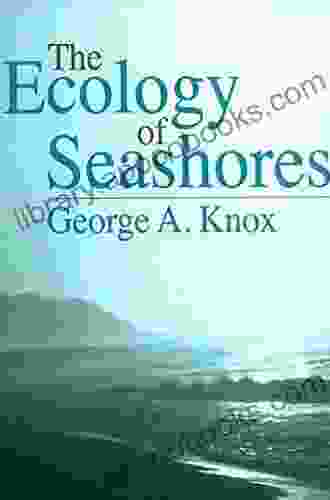 The Ecology of Seashores (CRC Marine Science)