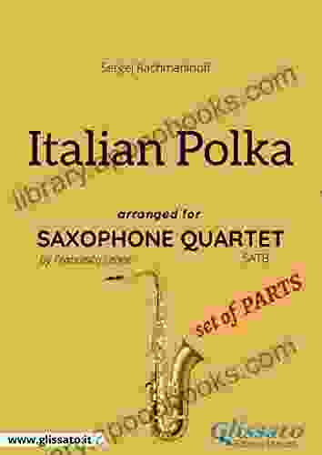 Italian Polka Saxophone Quartet Set Of PARTS