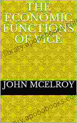 The Economic Functions of Vice