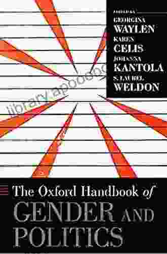 The Oxford Handbook Of Gender And Politics (Oxford Handbooks)