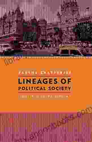 Lineages Of Political Society: Studies In Postcolonial Democracy (Cultures Of History)