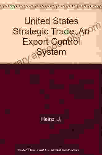 U S Strategic Trade: An Export Control System For The 1990s