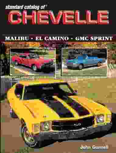 Standard Catalog Of Chevelle 1964 1987