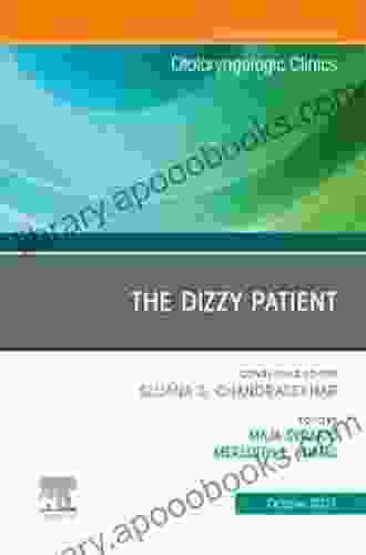 The Dizzy Patient An Issue Of Otolaryngologic Clinics Of North America E (The Clinics: Surgery)