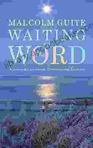 Waiting On The Word: A Poem A Day For Advent Christmas And Epiphany